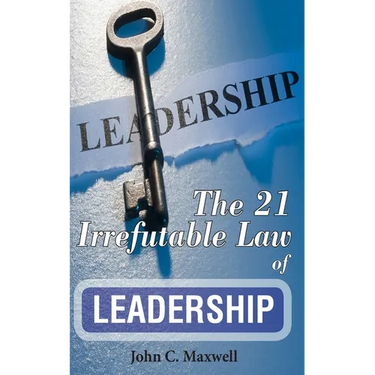 The 21 Irrefutable Law of Leadership