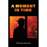 A Moment In Time