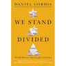 We Stand Divided: The Rift Between American Jews and Israel