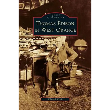 Thomas Edison in West Orange