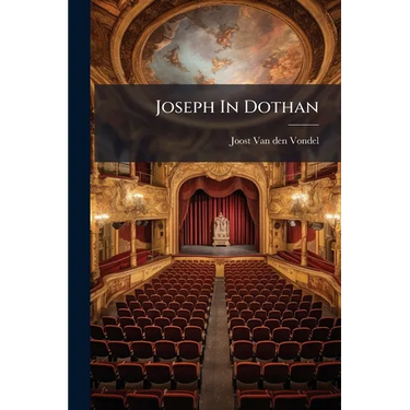 Joseph In Dothan: Treur-spel
