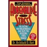 The Adrenaline and Stress (Rev) (Revised)