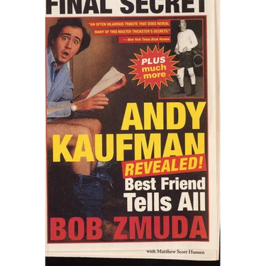 Andy Kaufman Revealed!: Best Friend Tell All