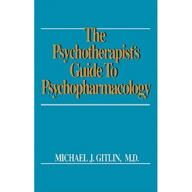 Psychotherapist's Guide to Psychopharmacology
