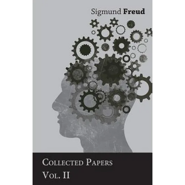 Sigmund Freud - Collected Papers - Vol. II
