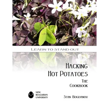 Hacking Hot Potatoes: The Cookbook