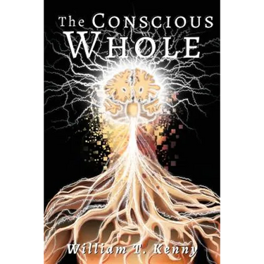 The Conscious Whole