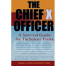 The Chief X Officer: A survival Guide for Turbulent Times