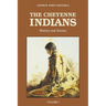 The Cheyenne Indians, Volume 1: History and Society