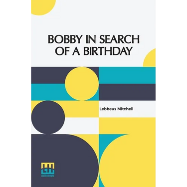 Bobby In Search Of A Birthday