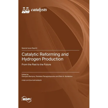 Catalytic Reforming and Hydrogen Production: From the Past to the Future