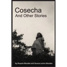 Cosecha and Other Stories