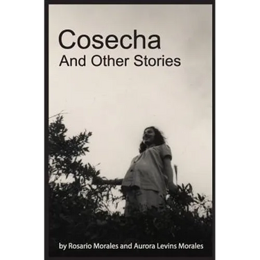 Cosecha and Other Stories