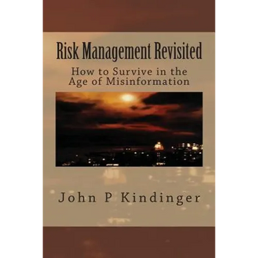 Risk Management Revisited: How to Survive in the Age of Misinformation