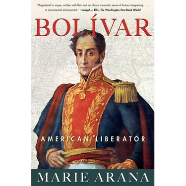Bolivar: American Liberator
