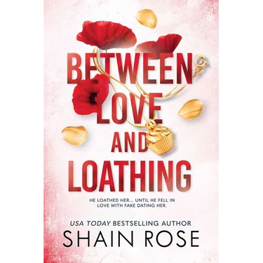 Between Love and Loathing