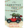 Christmas Tree Farm: A Christmas Novella