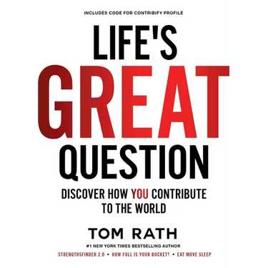 Life's Great Question: Discover How You Contribute to the World