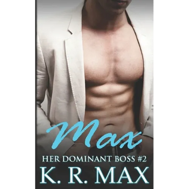 Max: First Time Older Man Younger Woman Erotic Romance