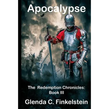 Apocalypse: The Redemption Chronicles: Book 3