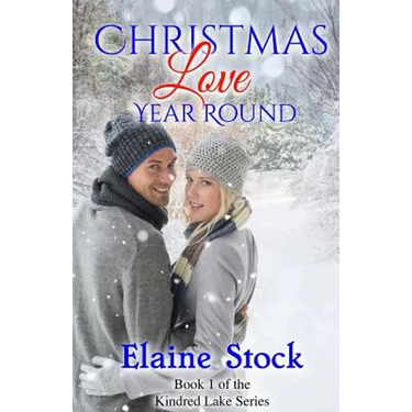 Christmas Love Year Round: Book 1 of the Kindred Lake Series