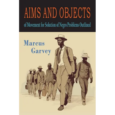 Aims and Objects of Movement For Solution of Negro Problem Outlined