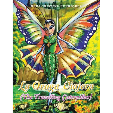 La Oruga Viajera (The Travelling Caterpillar)