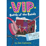 VIP: Battle of the Bands