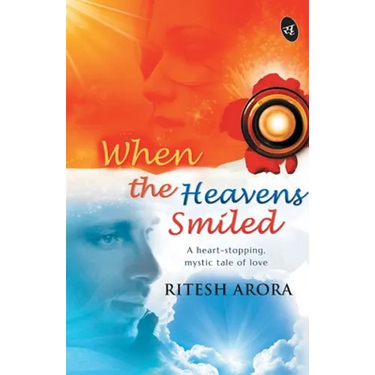 When the Heavens Smiled