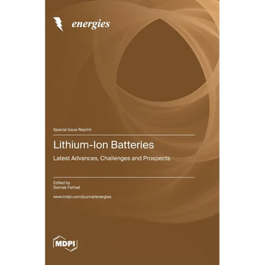 Lithium-Ion Batteries: Latest Advances, Challenges and Prospects