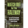 Watch Out for the Hallway: Our Two-Year Investigation of the Most Haunted Library in North Carolina