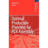 Optimal Production Planning for PCB Assembly
