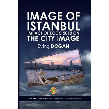 Image of Istanbul: Impact of ECoC 2010 on the City Image