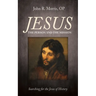 Jesus: The Person and the Mission