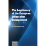 The Legitimacy of the European Union After Enlargement