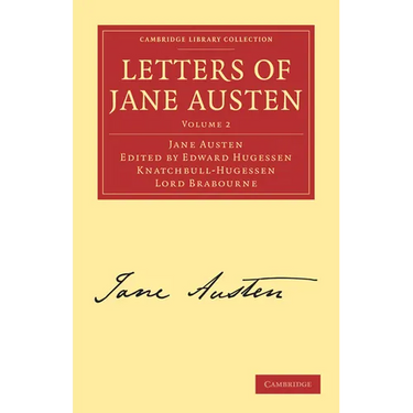 Letters of Jane Austen: Volume 2