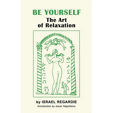 Be Yourself: The Art of Relaxation