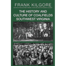 The History and Culture of Coalfields Southwest Virginia