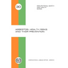 Asbestos: Health risks and their prevention (Occupational Safety and Health Series 30)