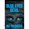 Blue Eyed Devil: Paranormal Political Thriller