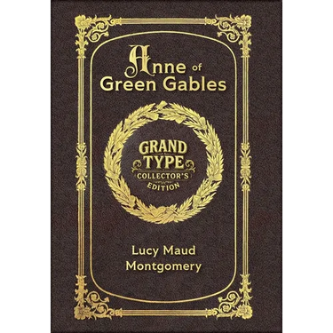 Large Print - Anne of Green Gables - Grand Type Collector's Edition - Matte Hardcover with Dust Jacket