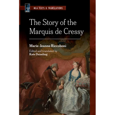 The Story of the Marquis de Cressy: An MLA Translation