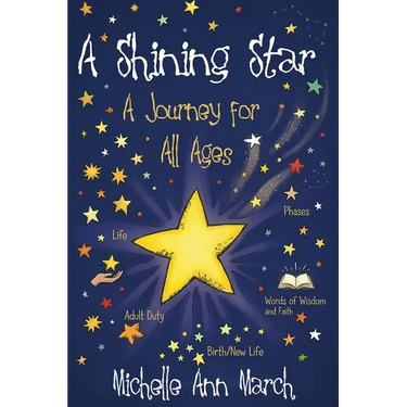 A Shining Star: A Journey for All Ages (Latest Edition)