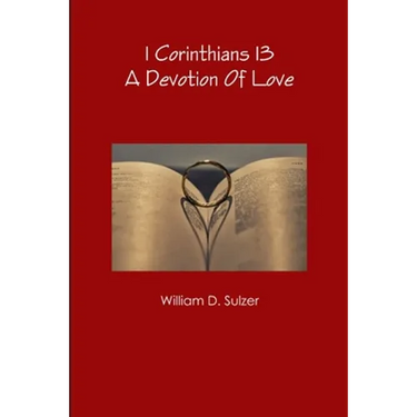 1 Corinthians 13: A Devotion Of Love