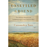 Unsettled Ground: The Whitman Massacre and Its Shifting Legacy in the American West
