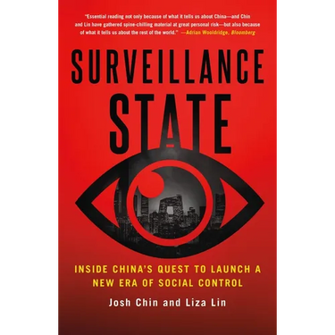 Surveillance State: Inside China's Quest to Launch a New Era of Social Control