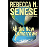All the New Tomorrows: 5 Science Fiction Stories
