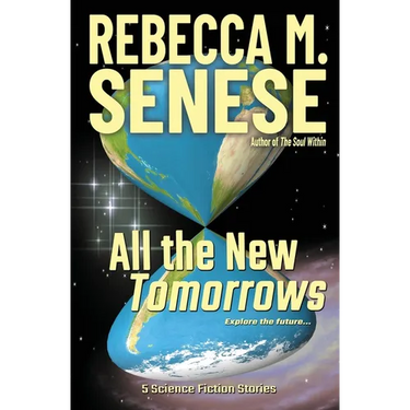 All the New Tomorrows: 5 Science Fiction Stories