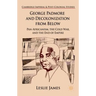 George Padmore and Decolonization from Below: Pan-Africanism, the Cold War, and the End of Empire