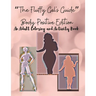 The Fluffy Gal's Guide Body Positive Edition: An Adult Coloring and Activity Book